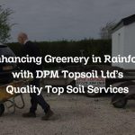 Enhancing Greenery in Rainford with DPM Topsoil Ltd’s Quality Top Soil Services