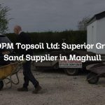 DPM Topsoil Ltd: Superior Grit Sand Supplier in Maghull