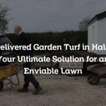 Delivered Garden Turf in Hale: Your Ultimate Solution for an Enviable Lawn