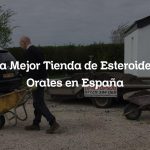 La Mejor Tienda de Esteroides Orales en España